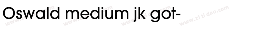 Oswald medium jk got字体转换